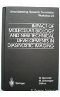Impact of Molecular Biology and New Technical Developments in Diagnostic Imaging