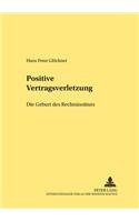Positive Vertragsverletzung