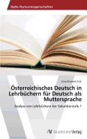 Österreichisches Deutsch in Lehrbüchern für Deutsch als Muttersprache