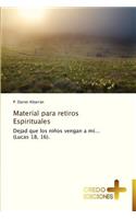 Material Para Retiros Espirituales