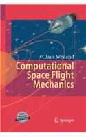 Computational Space Flight Mechanics
