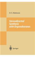 Stereodirected Synthesis with Organoboranes
