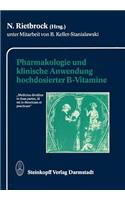 Pharmakologie Und Klinische Anwendung Hochdosierter B-Vitamine