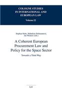 A Coherent European Procurement Law and Policy for the Space Sector