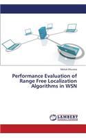 Performance Evaluation of Range Free Localization Algorithms in Wsn