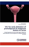 VILI for Early Detection of Premalignant & Malignant Lesions of Cervix