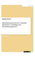 Mitarbeitermotivation der 