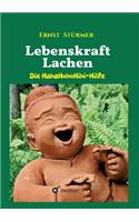 Lebenskraft Lachen