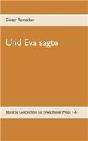 Und Eva sagte