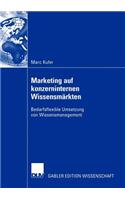 Marketing Auf Konzerninternen Wissensmärkten