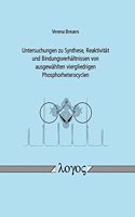 Untersuchungen Zu Synthese, Reaktivitat Und Bindungsverhaltnissen Von Ausgewahlten Viergliedrigen Phosphorheterocyclen