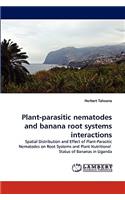 Plant-parasitic nematodes and banana root systems interactions