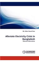 Alleviate Electricity Crisis in Bangladesh