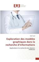 Exploration Des Modèles Graphiques Dans La Recherche D Informations