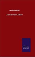 Armuth oder Arbeit