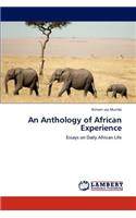 An Anthology of African Experience
