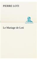 Mariage de Loti