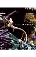 Vera Mercer: Photographs and Still Lifes