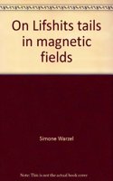On Lifshits Tails in Magnetic Fields