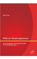 PISA als Steuerungswissen