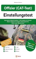 Offizier Einstellungstest: Die perfekte Vorbereitung auf Einstellungstest, Assessment-Center und Sporttest bei der Bundeswehr (German Edition)