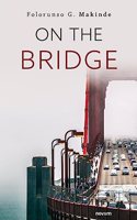 On the Bridge