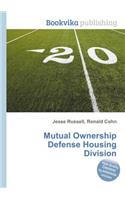 Mutual Ownership Defense Housing Division: (English)