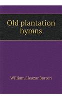 Old Plantation Hymns