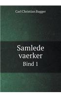 Samlede vaerker Bind 1: (Danish)