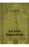 La Joye Imperevue