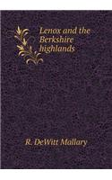Lenox and the Berkshire Highlands