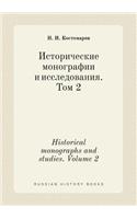 Historical monographs and studies. Volume 2