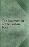 insurrection of the Paxton boys