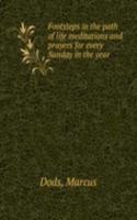 FOOTSTEPS IN THE PATH OF LIFE MEDITATIO
