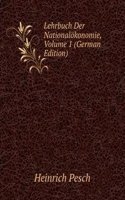 Lehrbuch Der Nationalokonomie, Volume 1 (German Edition)