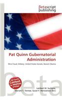 Pat Quinn Gubernatorial Administration: (English)