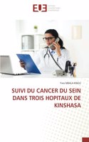 Suivi Du Cancer Du Sein Dans Trois Hopitaux de Kinshasa