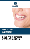 Direkte Indirekte Verblendungen