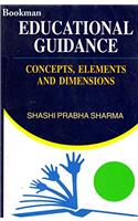 Educational Guidance ( Concepts,Elements And Dimensions)