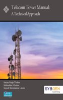 Telecom Tower Manual : A Technical approach