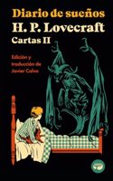 Diario de suenos. Cartas de H. P. Lovecraft, Vol. II.