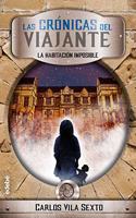 LA HABITACION IMPOSIBLE (CRONICAS DEL VIAJANTE)