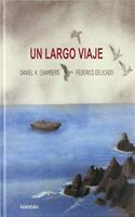 Un largo viaje (Spanish Edition)