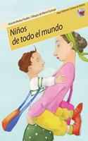 Ninos De Todo El Mundo/ Kids from All over the World