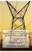Aplicacoes de Aterramento E Protecao de Sistemas Eletricos