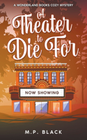 Theater to Die For