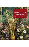 La Rosa Antica Di Pompei