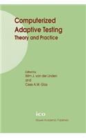 Computerized Adaptive Testing: Theory and Practice