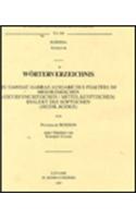 Worterverzeichnis Zu Gawdat Gabras Ausgabe Des Psalters Im Mesokemischen (Oxyrhynchitischen/Mittelagyptischen) Dialekt Des Koptischen (Mudil-Kodex). Unter Mitarbeit Von Rodolphe Kasser