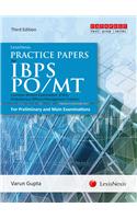 LexisNexis Practice Papers for IBPS PO/MT – Common Written Examination (CWE) Probationary Officers/Management Trainees [For Preliminary and Main Examinations]